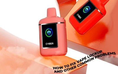 How to Fix Vape Lockup and Other Common Problems